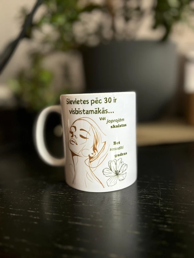 Krūze "Sieviete pēc 30"